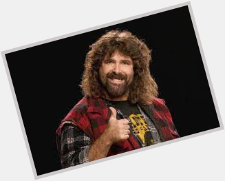 Happy Birthday to Mick Foley, Superstar Billy Graham, Mike Modano, and Milan Lucic! 