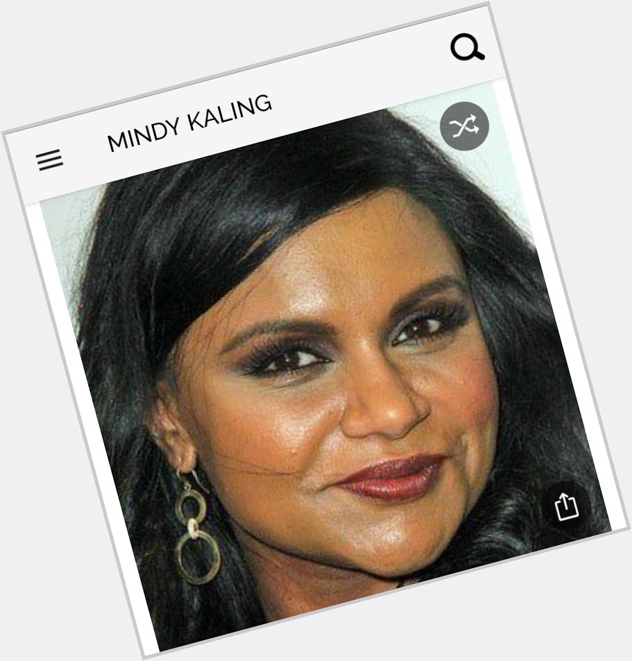 Happy birthday to this great actress.  Happy birthday to Mindy Kaling 
