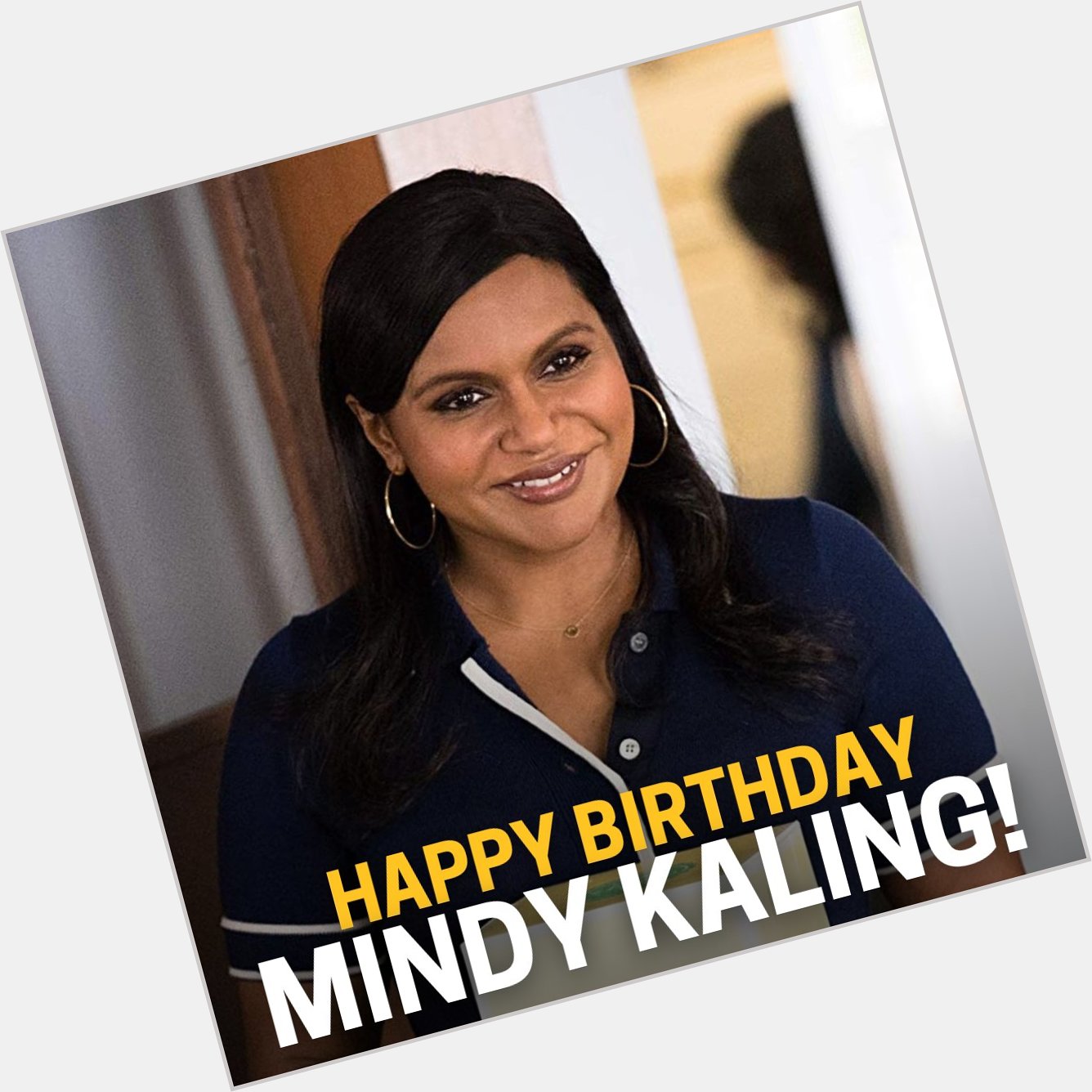Happy Birthday Mindy Kaling! 