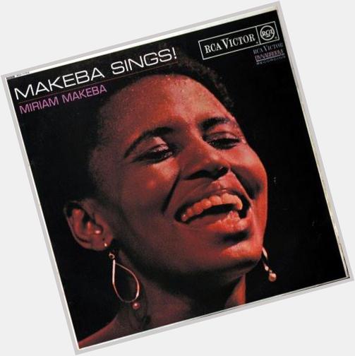 Happy Birthday, \"Mama Africa,\" Miriam Makeba! 