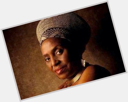 March 4 Happy Birthday Miriam Makeba!  