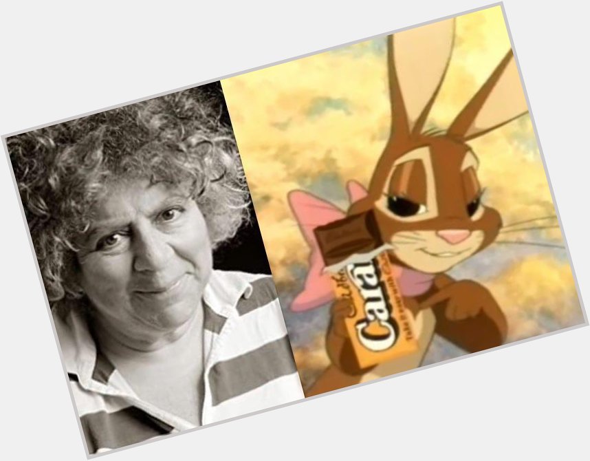 Happy 79th Birthday to Miriam Margolyes! The voice of the Cadbury Caramel Bunny. 