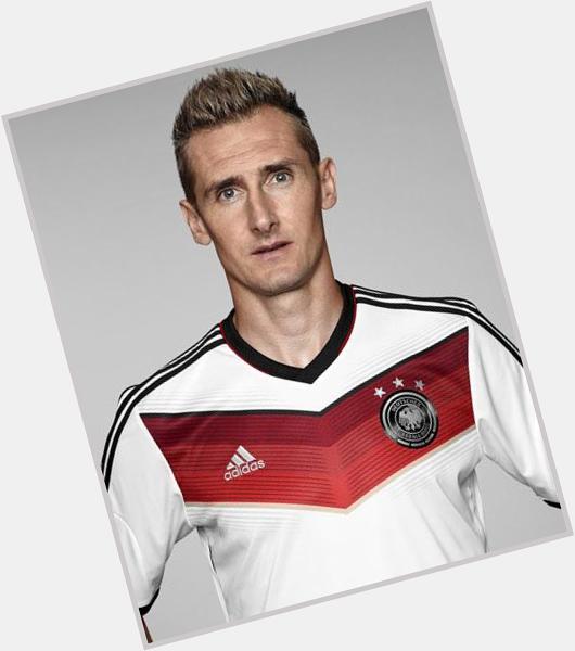Miroslav Klose, Happy Birthday Legend. 