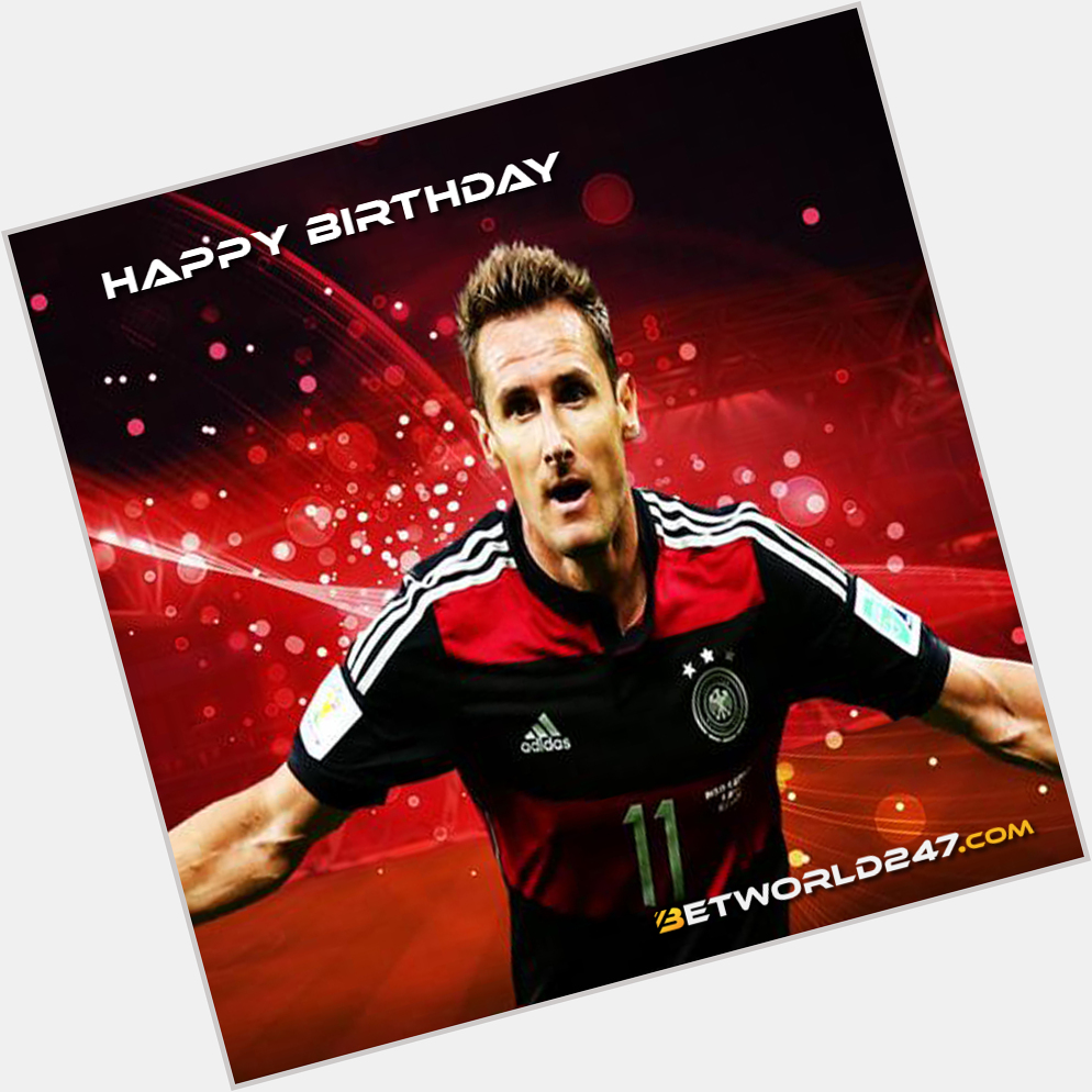 Happy Birthday to Miroslav Klose 