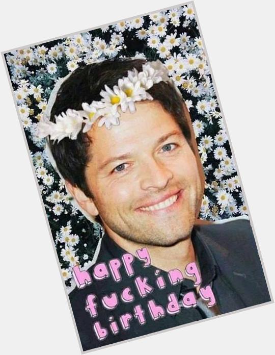 HAPPY BIRTHDAY TO THE MOST AMAZING HUMAN BEING EVER, MISHA COLLINS. WE LOVE YOU. 
