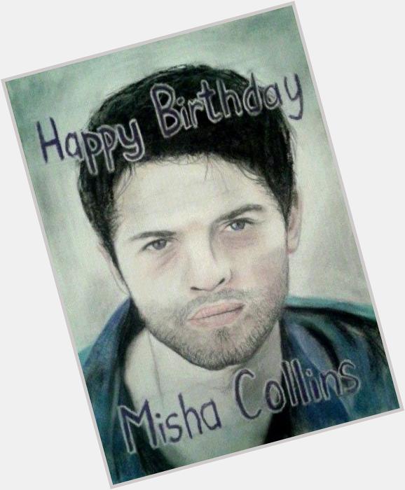 Happy Birthday, Misha Collins! 
I love you... You a my OVERLORD! 