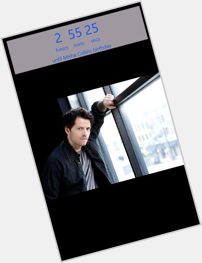 Oh my Gallifrey!! I just realized how close Misha Collins birthday is!! Happy early birthday !! 