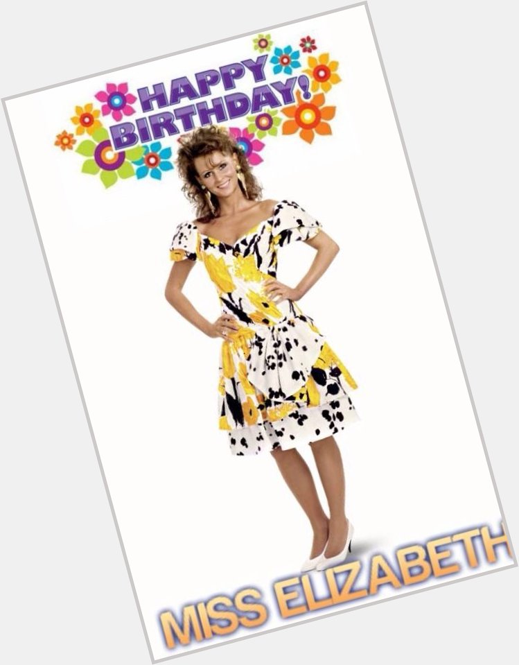 Happy Birthday To Miss Elizabeth She Would Have Turned 55 Today  