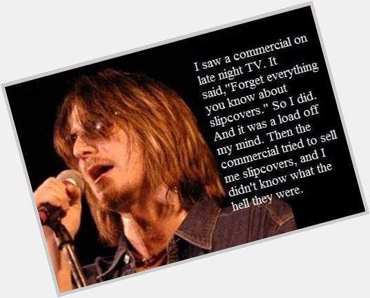 Happy Birthday and RIP to Mitch Hedberg. Best comedian of all time 