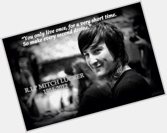 Happy Birthday Mitch Lucker!! R.I.P. Everyone wear your Suicide Silence merch!     