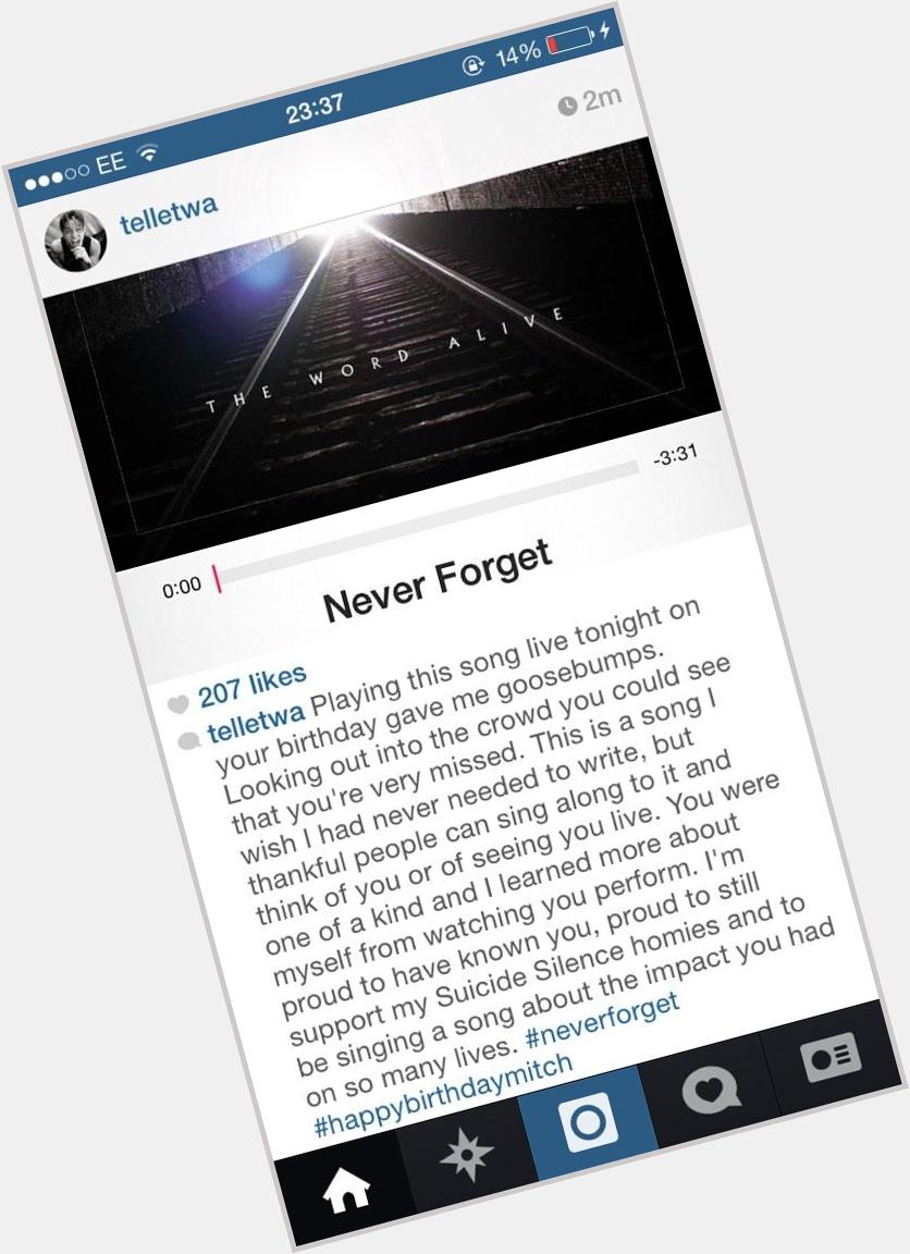 What just put on Instagram  happy birthday Mitch Lucker, RIP 