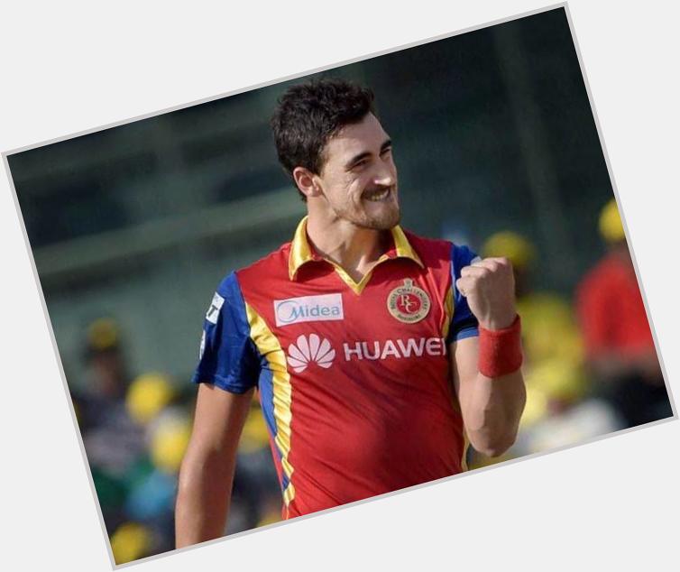 Wishing Mitchell Starc a very Happy Birthday Once a RCBian     