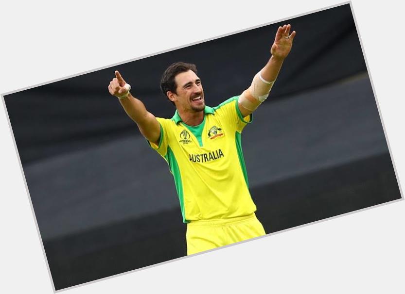 One of the Greatest Bowler of This Era , 
Happy Birthday Mitchell Starc   