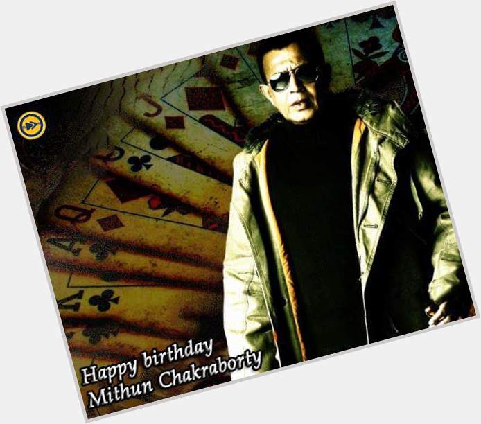 Happy birthday to Mithun Chakraborty!!! 