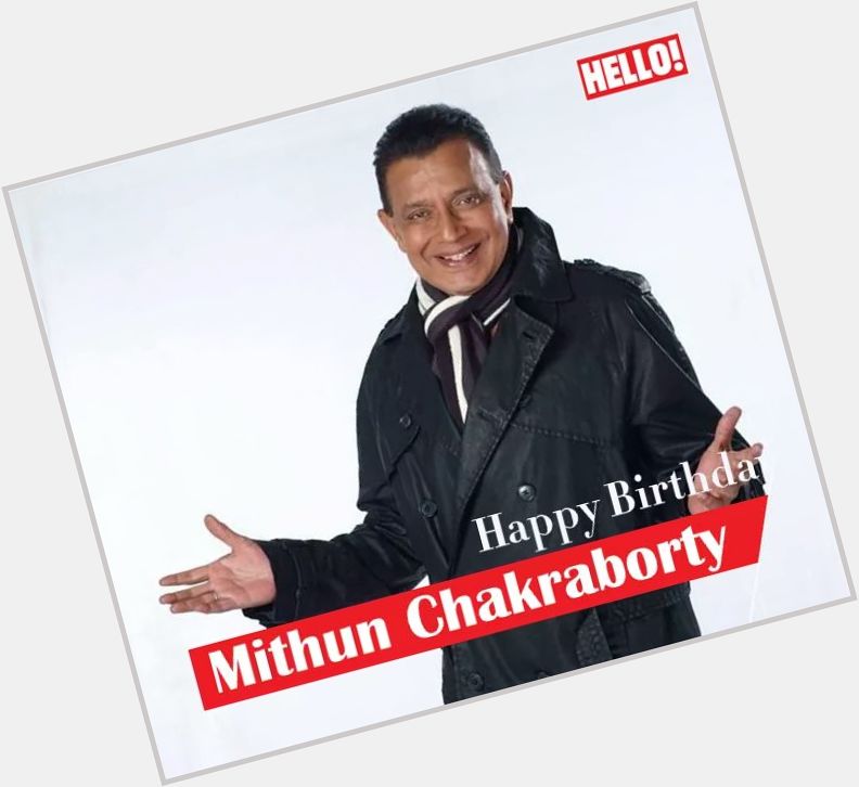 HELLO! wishes Mithun Chakraborty a very Happy Birthday   