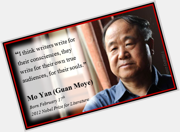 Happy Mo Yan! I hope everyone is writing for their soul today.  