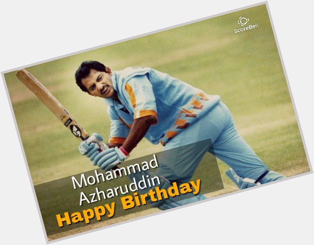 Wish you a very Happy Birthday Mohammad Azharuddin!!!      