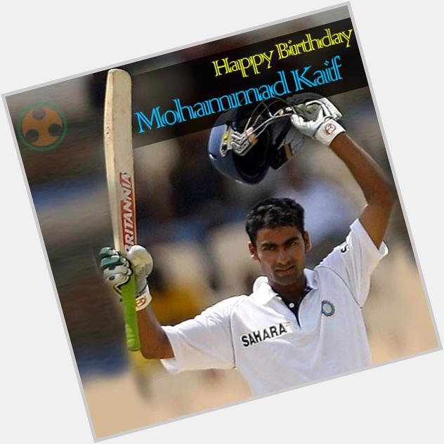 Wishing Mohammad Kaif a very Happy Birthday  