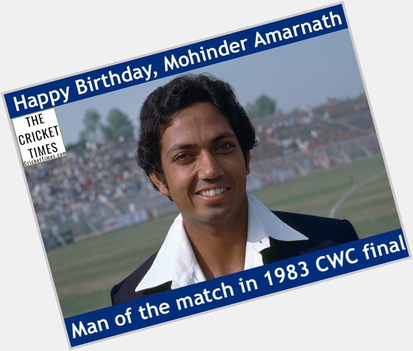 Happy Birthday, Mohinder Amarnath 