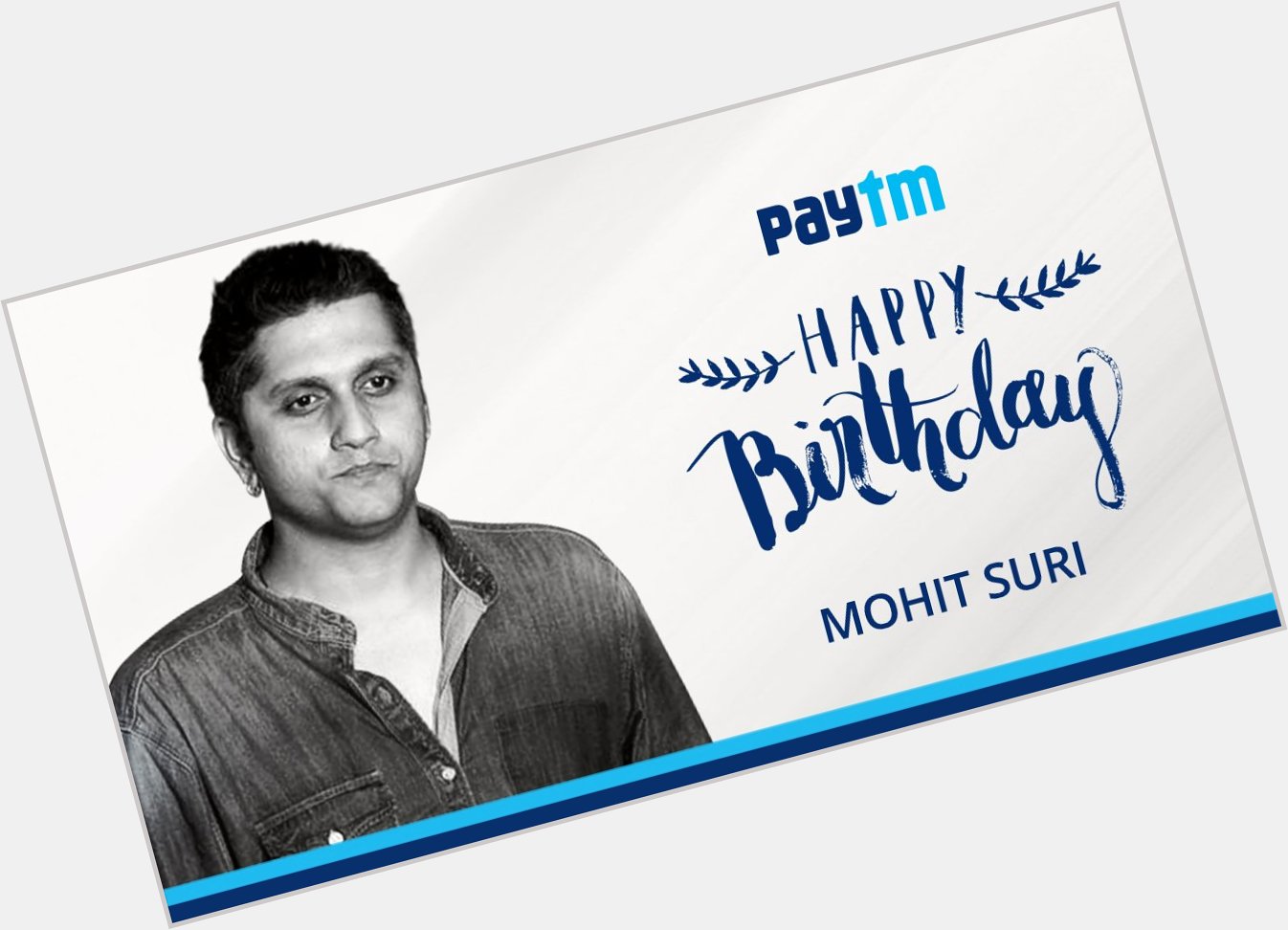 Happy birthday to the very talented- Mohit Suri We wish you many more successes! 