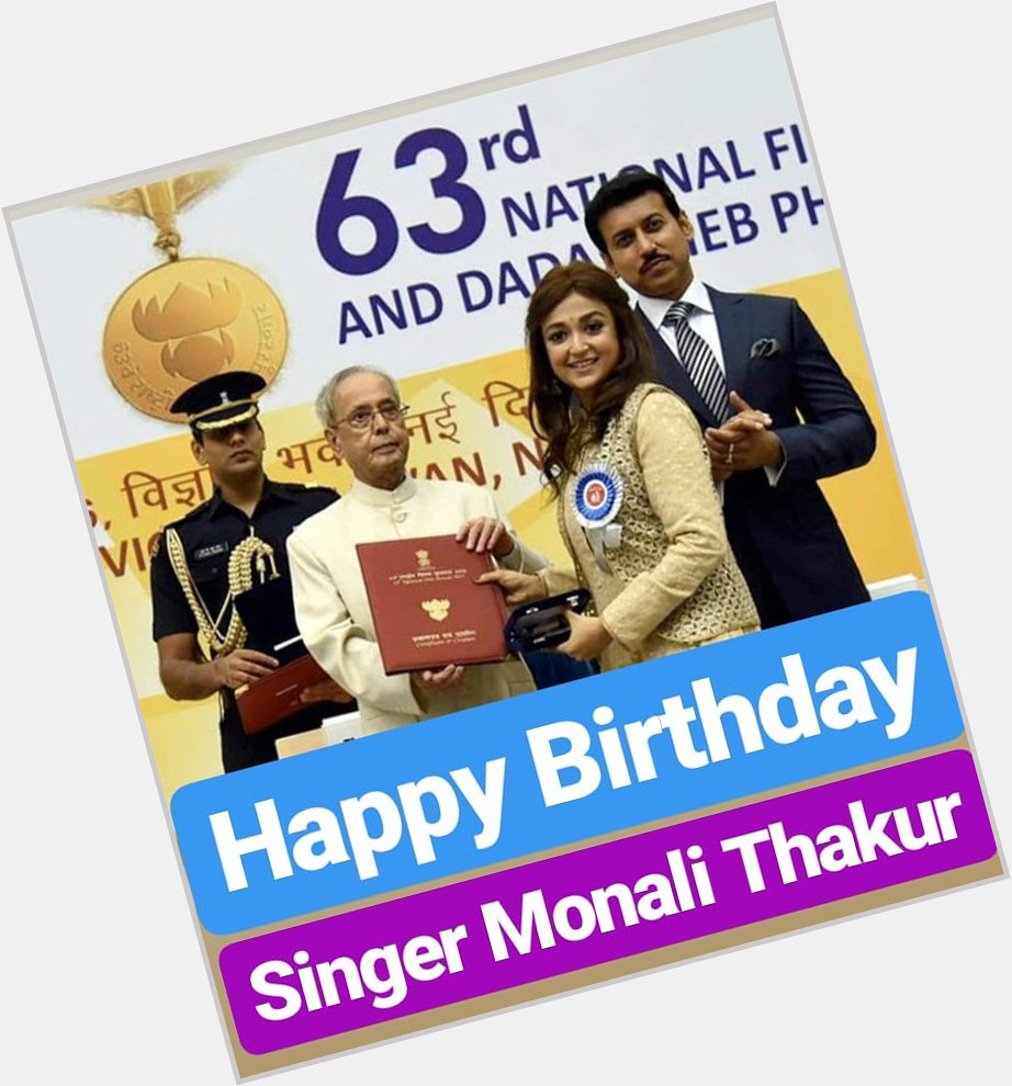 Happy Birthday 
Singer Monali Thakur  