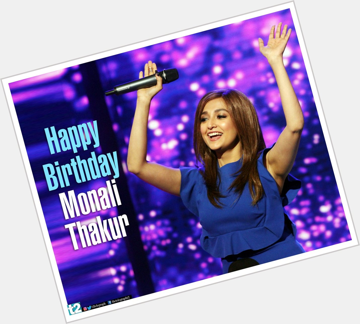 T2 wishes Monali Thakur, the Calcutta girl with a golden voice, a very happy birthday! 