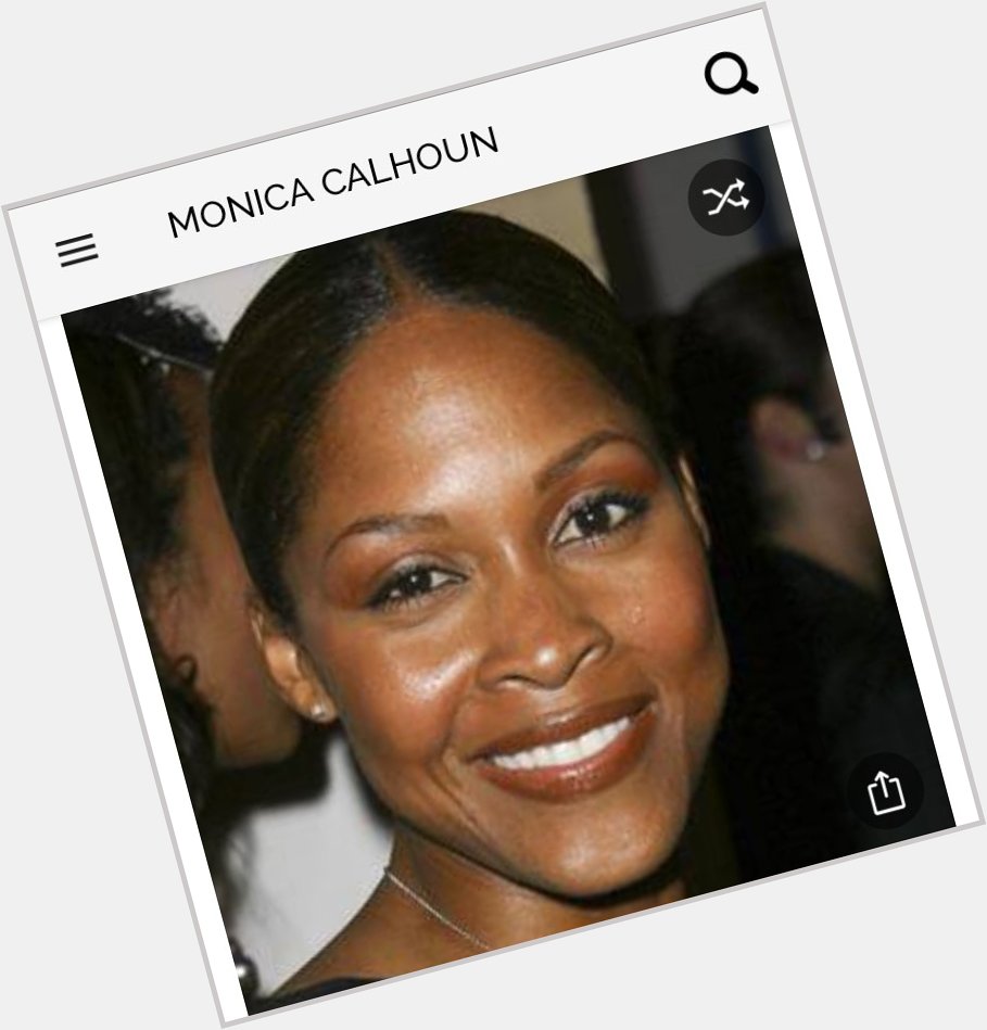 Happy birthday to this great actress.  Happy birthday to Monica Calhoun 