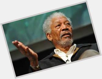 Happy Birthday Morgan Freeman and xavier hernendez ... 