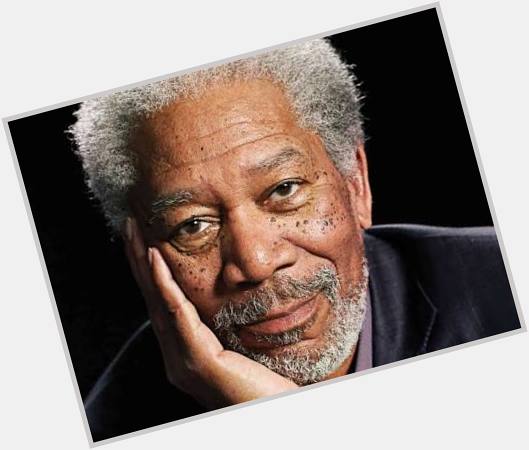 And thanks for reminding of Morgan Freeman.
What an actor.
Happy birthday to him. 