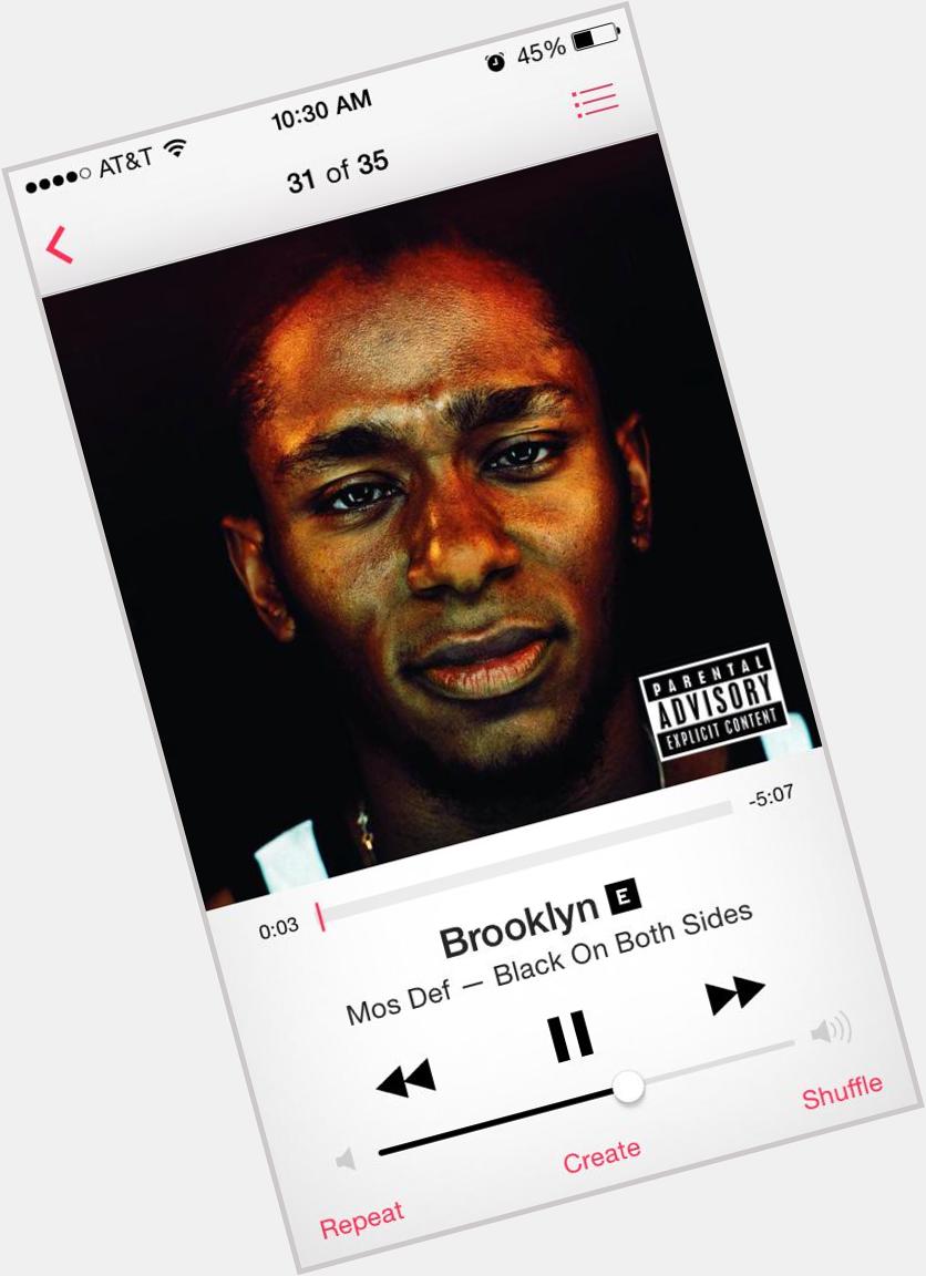 Happy bday to the legend Mos Def 