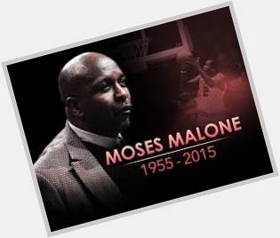 Remembering \"Big Mo\"
Moses Malone
Happy Birthday
3/23/1955 