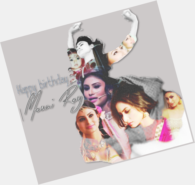 Happy birthday mouni Roy       May your day be as beautiful as yours    