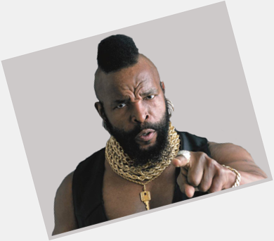 Happy 63rd birthday to Mr.T.  Been pittiy\n fools since the 70\s. 