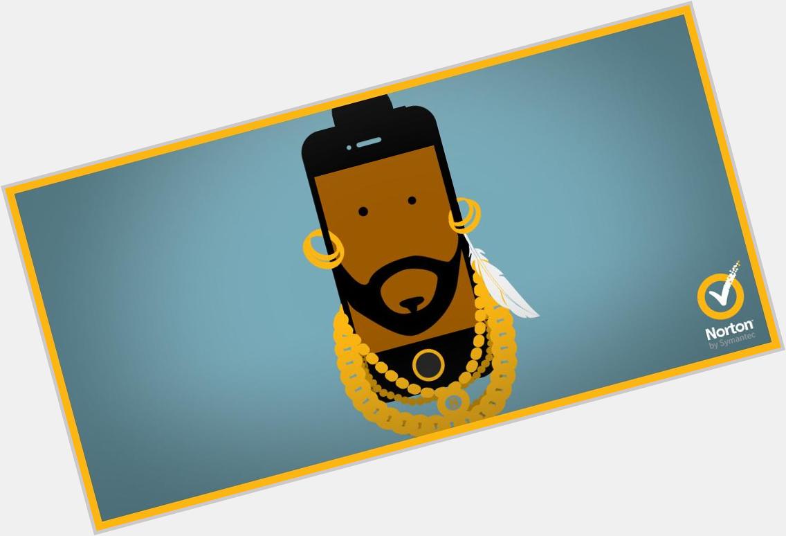 I pity the fool that doesn\t protect his digital life! Happy Birthday Mr. T!  