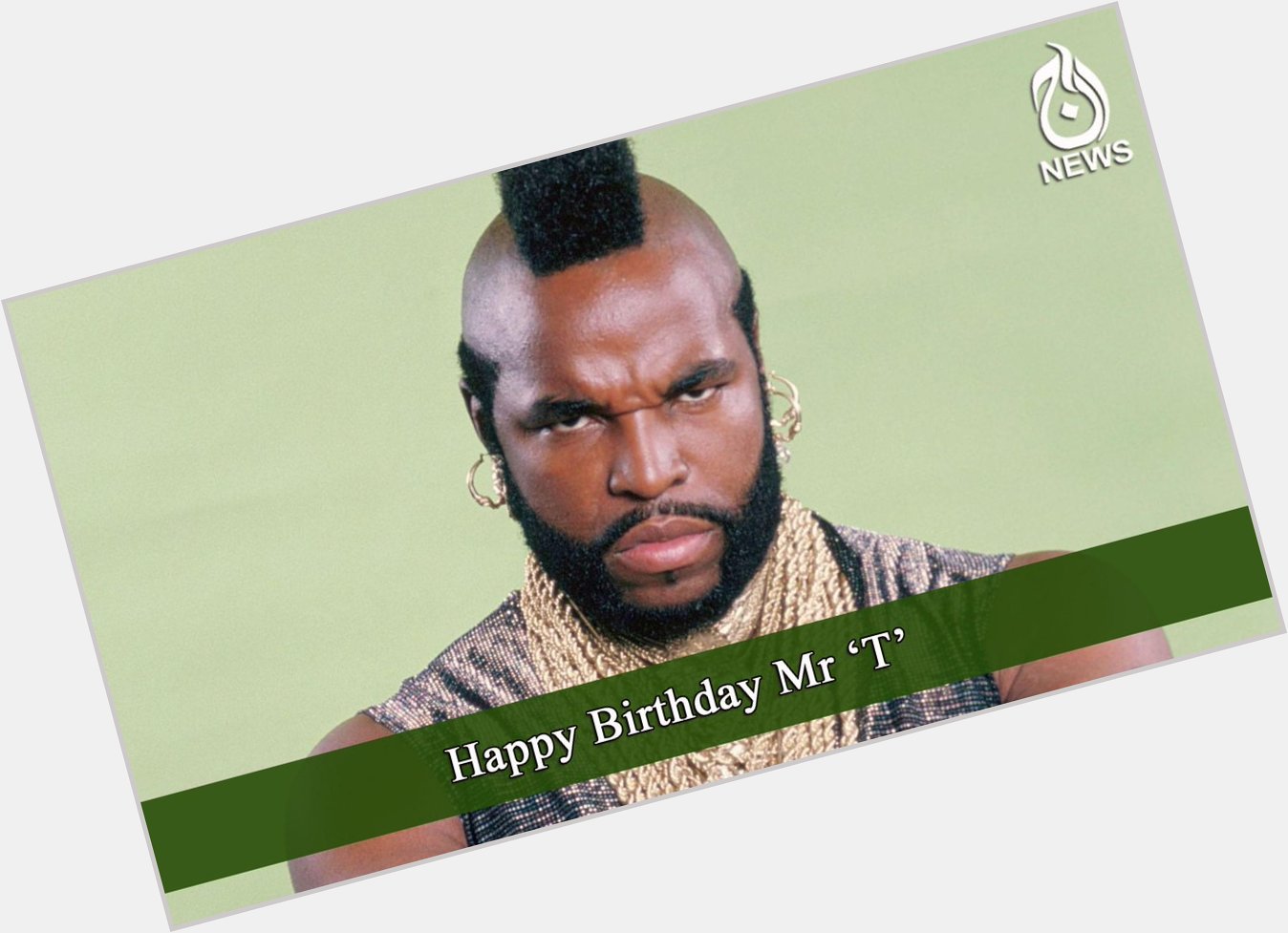 Happy Birthday Mr T Read More At:  