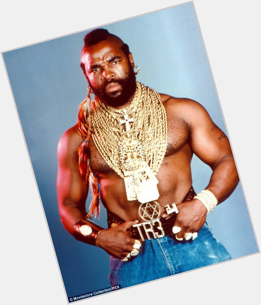 Happy Birthday to Mr. T who turns 65 today! 