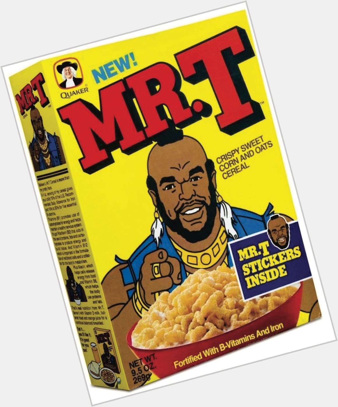 Happy Birthday to Mr. T. Remember to eat your cereal, kids. 