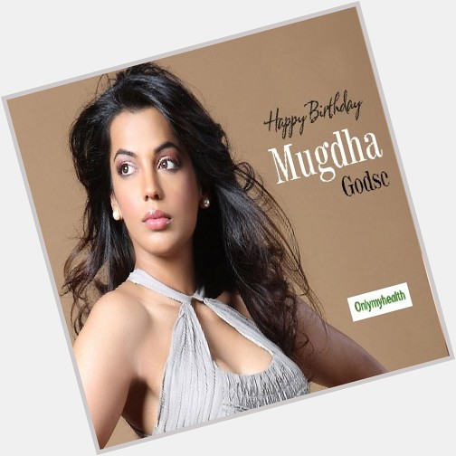Wish You Very Happy Birthday  Beautiful Mugdha Godse   