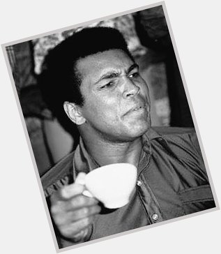 Happy Birthday Muhammad Ali! Muhammad Ali drinking coffee.  