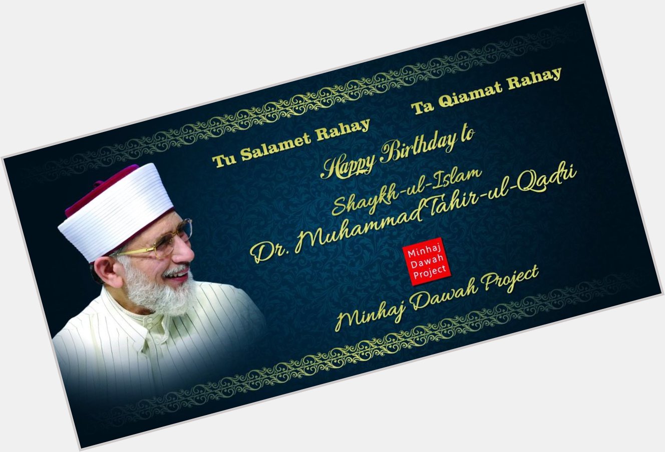 Wishing our beloved leader Dr Muhammad Tahir-ul-Qadri a very happy birthday. 