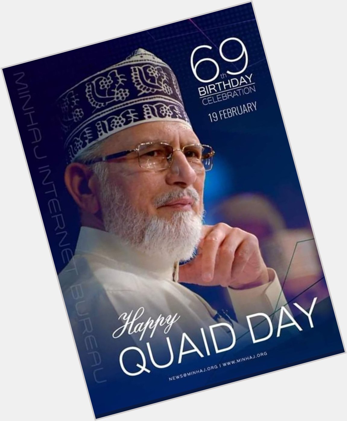 Happy Birthday To Our Beloved Shaykh Dr Muhammad Tahir ul Qadri  