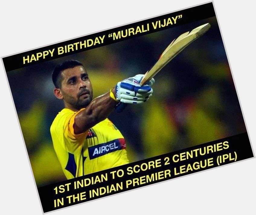 Happy Birthday, Murali Vijay 