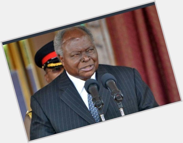 Happy birthday your Excellency Mwai Kibaki 