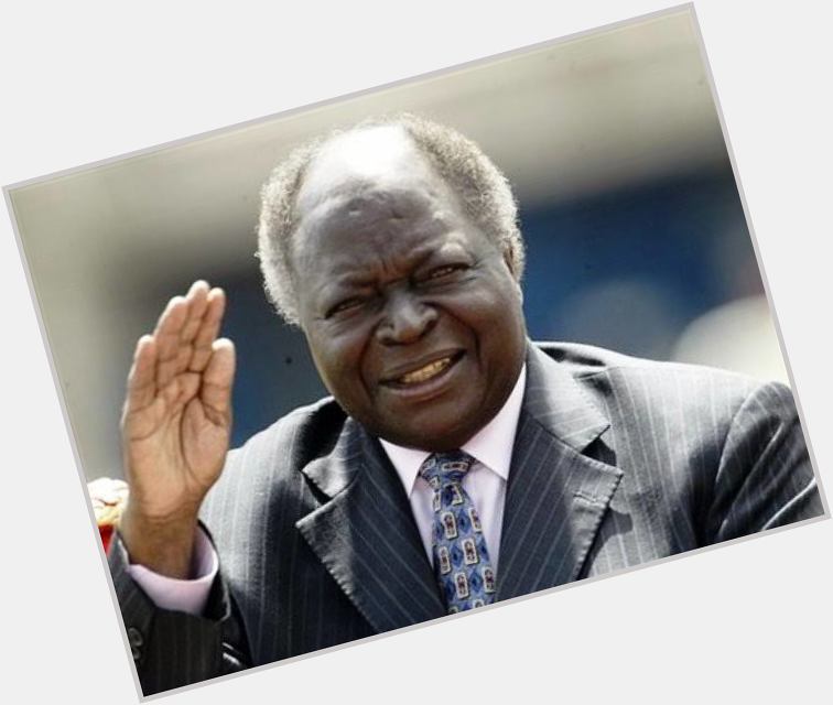 Happy birthday President Mwai Kibaki! 
