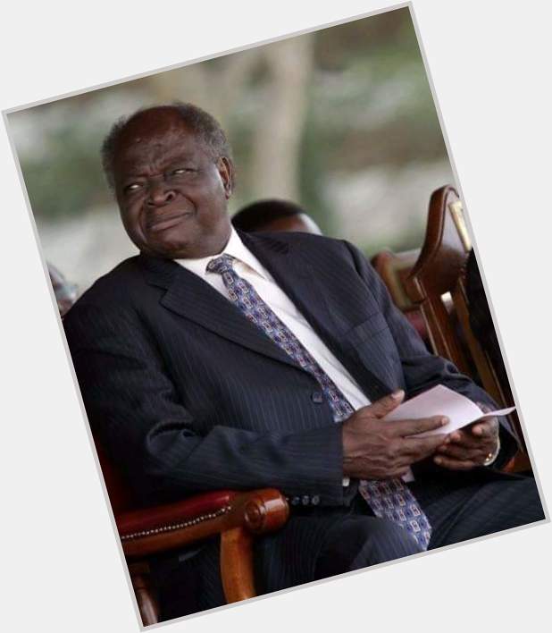 Happy 89th Birthday President Emilio Mwai Kibaki. 

May you have many many more Mr President 