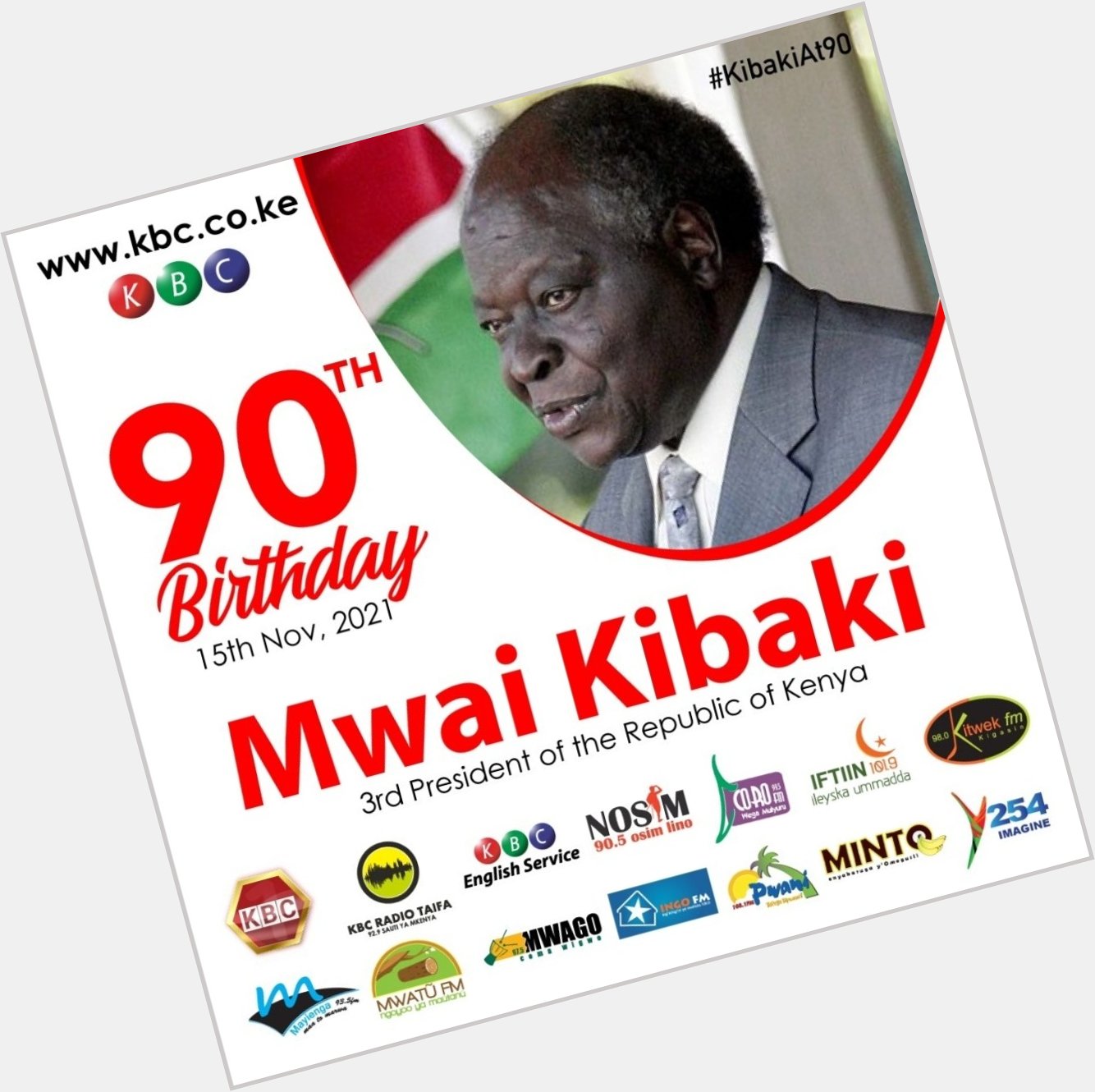 Happy 90th Birthday Mwai Kibaki  ^RC 