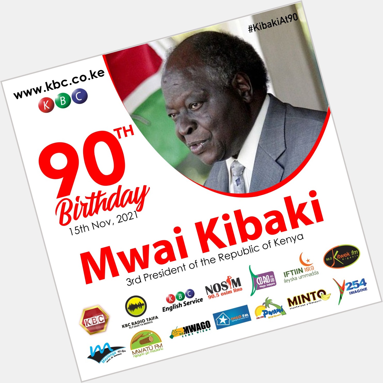 Join us in wishing former President Mwai Kibaki a very happy birthday! He turns 90 today. 