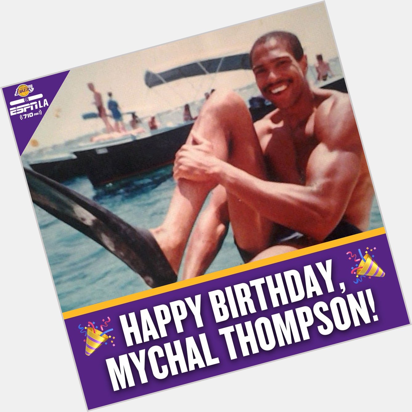 Happy birthday, Mychal Thompson  joins now on 710 AM ESPN  