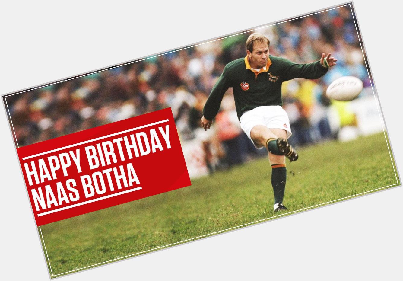 Happy Birthday to Springbok legend Naas Botha... 