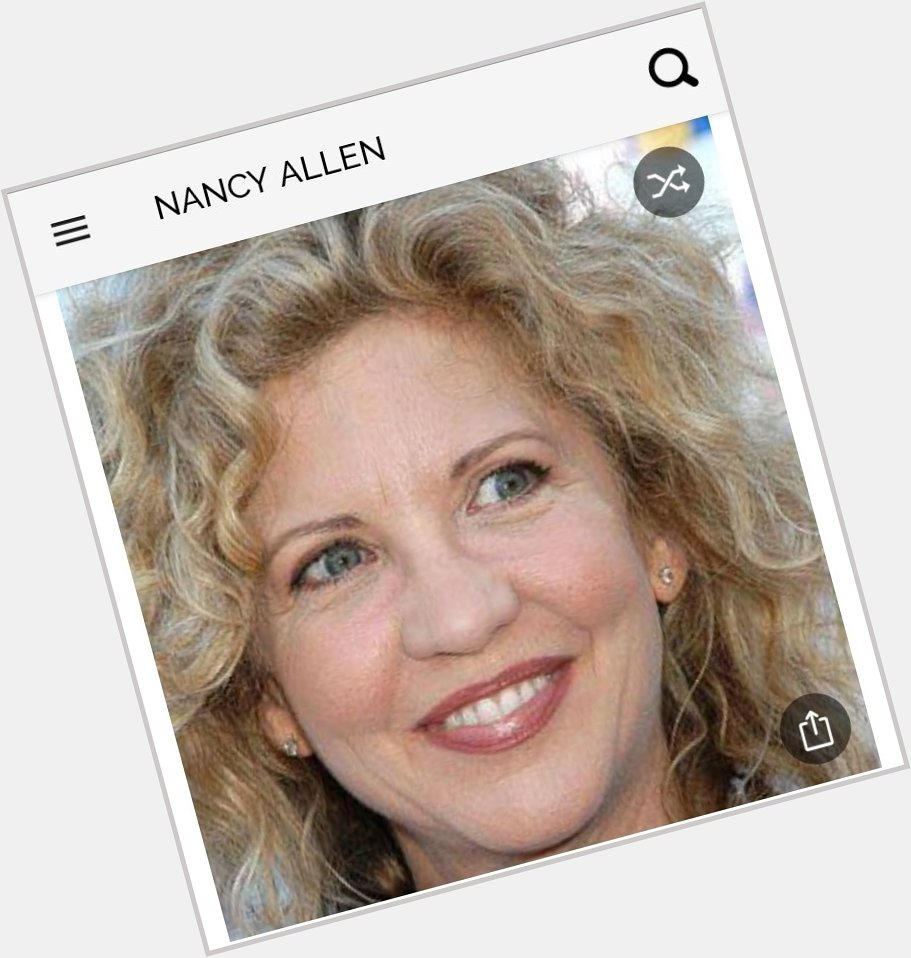 Happy birthday to this great actress.  Happy birthday to Nancy Allen 